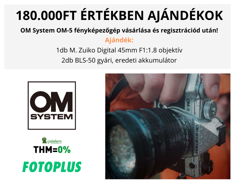 OM System Ajándék Akció: OM-5 vásárlásodkor - Itt a Fotoplus-nál!