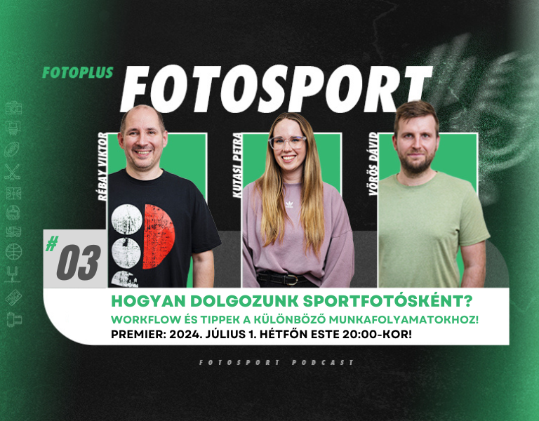 03 - FotoSport Podcast adás - Kutasi Petra, Rébay Viktor, Vörös Dávid